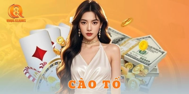 Cào tố: Luật chơi, mẹo thắng và trải nghiệm thực chiến